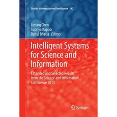 Intelligent Systems for Science and Information: Extended and Selected Results from the Science and Information Conference 2013 Paperback, Springer