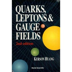 Quarks Leptons and Gauge Fields (2nd Edition) Paperback, World Scientific Publishing Company