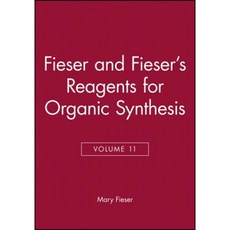 Fieser and Fieser's Reagents for Organic Synthesis Volume 11 Hardcover, Wiley-Interscience