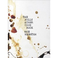 Sue Webster: The Folly Acres Cook Book Hardcover, Other Criteria Books