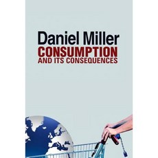 Consumption and Its Consequences Paperback, Polity Press
