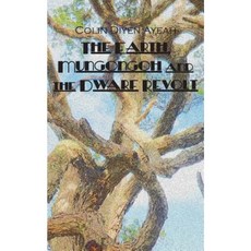 The Earth Mungongoh and the Dwarf Revolt Paperback, Langaa RPCID
