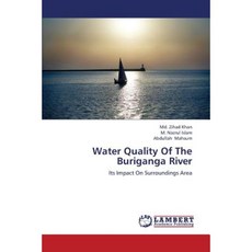 Water Quality of the Buriganga River Paperback, LAP Lambert Academic Publishing