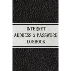 Internet Address & Password Logbook Paperback, Createspace Independent Publishing Platform