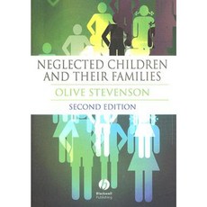 Neglected Children and Their Families Paperback, Wiley-Blackwell