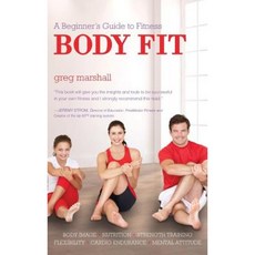Body Fit: A Beginner's Guide to Fitness Hardcover, Familius