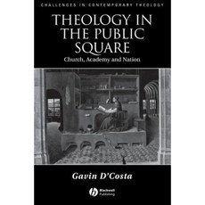 Theology in the Public Square: Church Academy and Nation 平裝版, Wiley-Blackwell