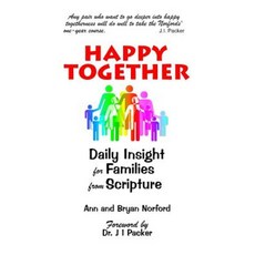 Happy Together: Daily Insights for Families from Scripture Paperback, Createspace Independent Publishing Platform
