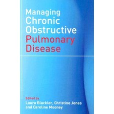 Managing Chronic Obstructive Pulmonary Disease Paperback, Wiley
