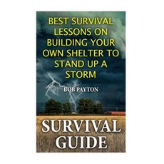 生存指南：關於建造自己的避難所以抵禦風暴的最佳生存課程平裝本, Createspace獨立發布平台