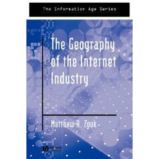 The Geography of the Internet Industry: Venture Capital Dot-Coms and Local Knowledge 平裝版, Wiley-Blackwell