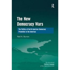 新民主戰爭：美洲推動北美民主的政治。尼爾·A·伯倫精裝本, 勞特利奇