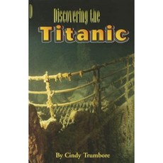 Discovering the Titanic Single Copy First Chapters Paperback, Modern Curriculum Press