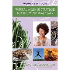 Natural Wellness Strategies for the Menstrual Years Paperback, Findhorn Press