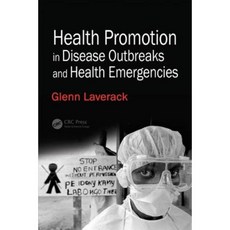 Health Promotion in Disease Outbreaks and Health Emergencies Paperback, CRC Press