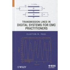 Transmission Lines in Digital Systems for EMC Practitioners 精裝版, Wiley