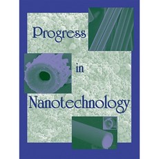 Progress in Nanotechnology 平裝版, Wiley-American Ceramic Society
