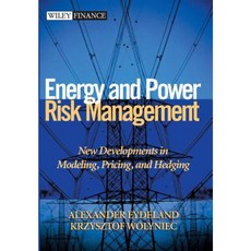Energy and Power Risk Management: New Developments in Modeling Pricing and Hedging Hardcover, Wiley