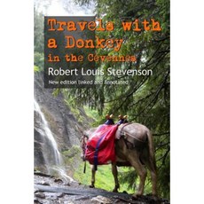 Travels with a Donkey in the Cevennes: New Edition Linked and Annotated Paperback, Createspace Independent Publishing Platform