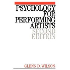 Psychology for Performing Artists: Butterflies and Bouquets Paperback, Wiley