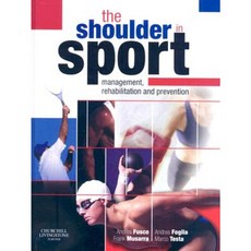 The Shoulder in Sport: Management Rehabilitation and Prevention Hardcover, Churchill Livingstone