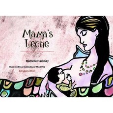 Mama's Leche Paperback, Hohm Press