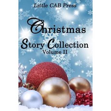 Christmas Story Collection Volume II Little Cab Press Paperback