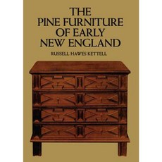 The Pine Furniture of Early New England Paperback, Dover Publications