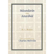 Mazandaran and Astarabad Paperback, Gibb Memorial Trust