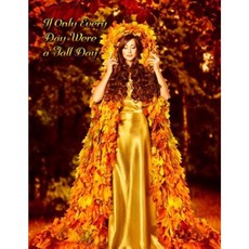 If Only Every Day Were a Fall Day: Address Book Large Print 8 1/2" X 11" Paperback, Createspace Independent Publishing Platform
