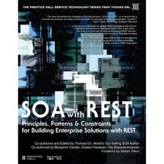 Soa with Rest: Principles Patterns & Constraints for Building Enterprise Solutions with Rest Hardcover, Prentice Hall