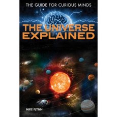The Universe Explained Library Binding, Rosen Classroom