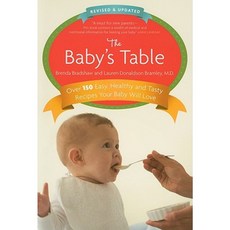 The Baby's Table: Over 150 Easy Healthy and Tasty Recipes Your Baby Will Love Paperback, Random House Canada
