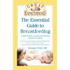 Great Expectations: The Essential Guide to Breastfeeding Paperback, Sterling