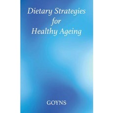 Dietary Strategies for Healthy Ageing Paperback, Mahego