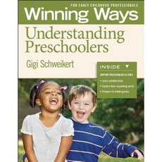 Understanding Preschoolers: Winning Ways for Early Childhood Professionals Paperback, Redleaf Press
