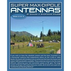 Super Max-Dipole Antennas Paperback, Dog Ear Publishing