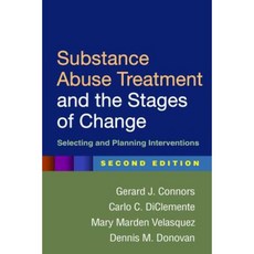Substance Abuse Treatment and the Stages of Change: Selecting and Planning Interventions Hardcover, Guilford Publications