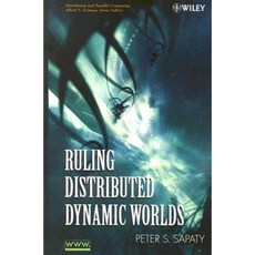 Ruling Distributed Dynamic Worlds 精裝版, Wiley-Interscience