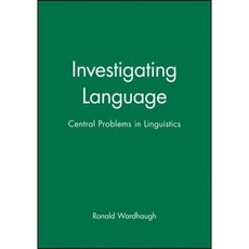 Investigating Language: Central Problems in Linguistics Paperback, Wiley-Blackwell