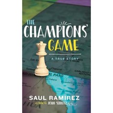 The Champions' Game: A True Story Hardcover, Canter Press