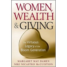 Women Wealth and Giving: The Virtuous Legacy of the Boom Generation Hardcover, Wiley