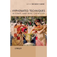 Hyphenated Techniques in Grape and Wine Chemistry Hardcover, Wiley
