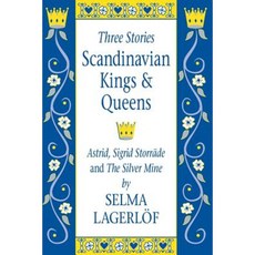 Scandinavian Kings & Queens: Astrid Sigrid Storrade and the Silver Mine Paperback, Penfield Books