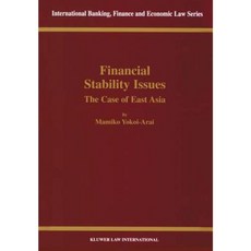 Financial Stability Issues: The Case of East Asia: The Case of East Asia Hardcover, Kluwer Law International