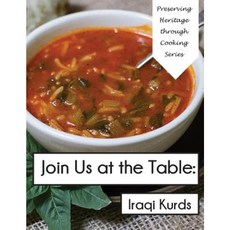Join Us at the Table: Iraqi Kurds Paperback, Jones Kilmartin Group, LLC