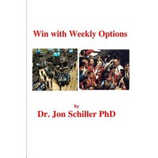 Win with Weekly Options Paperback, Createspace Independent Publishing Platform