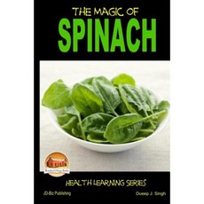 The Magic of Spinach Paperback, Createspace Independent Publishing Platform