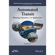 Automated Transit: Planning Operation and Applications 精裝版, Wiley-IEEE Press