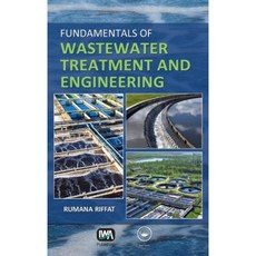 Fundamentals of Wastewater Treatment and Engineering Hardcover, CRC Press